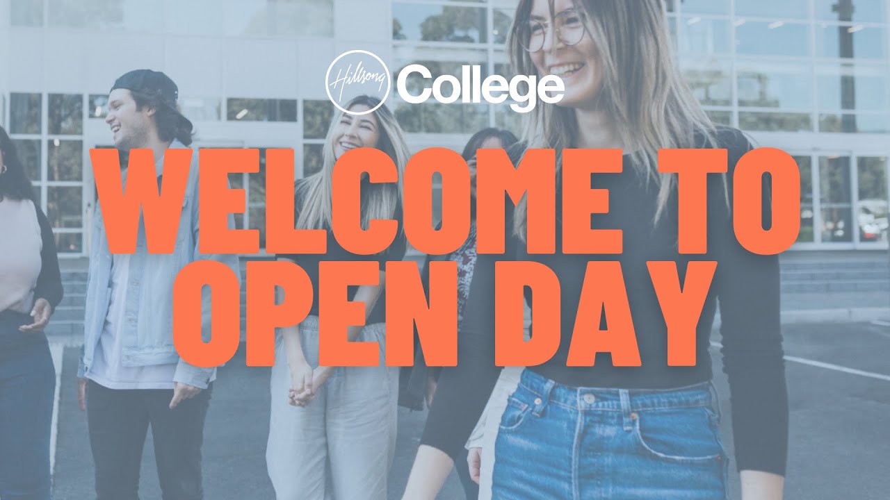 Open Day at Hillsong College October 9th
