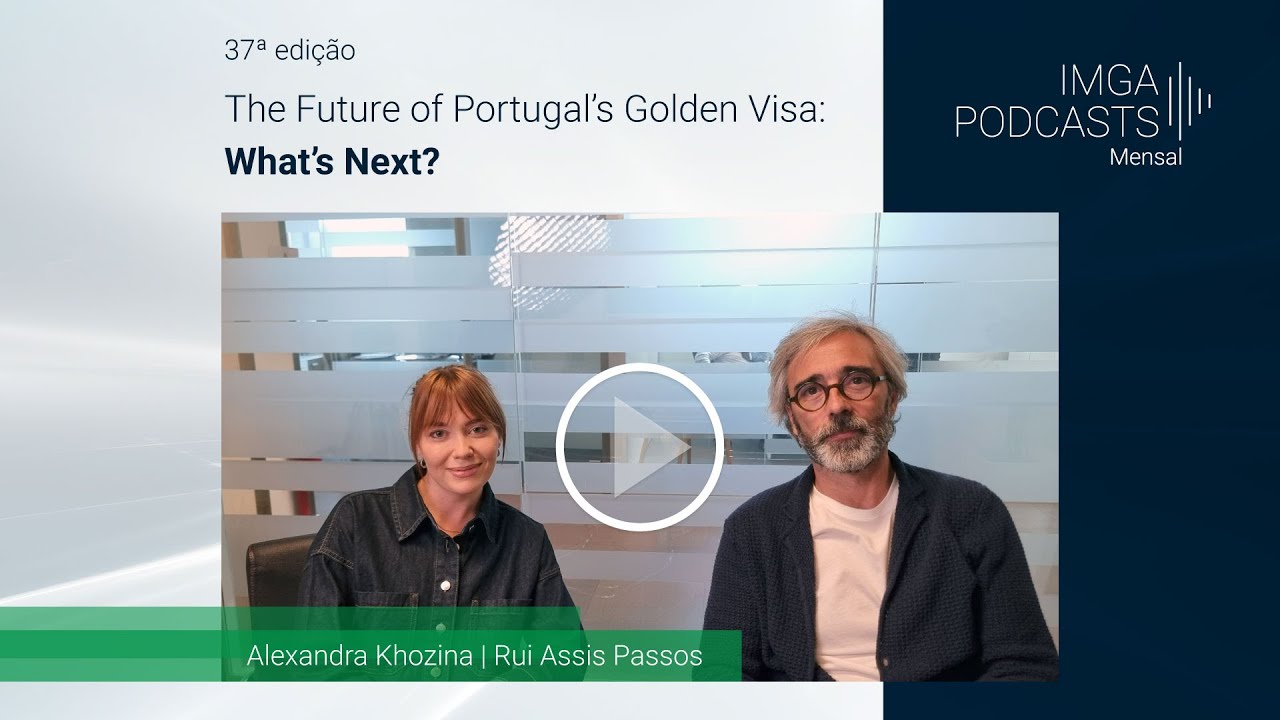 #37- The Future of Portugal's Golden Visa: What's Next?