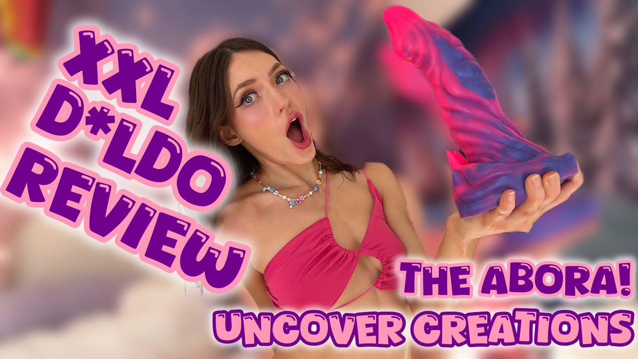 AN ALIEN MONSTER DONG?! (xxl toy review: the abora by uncover creations)