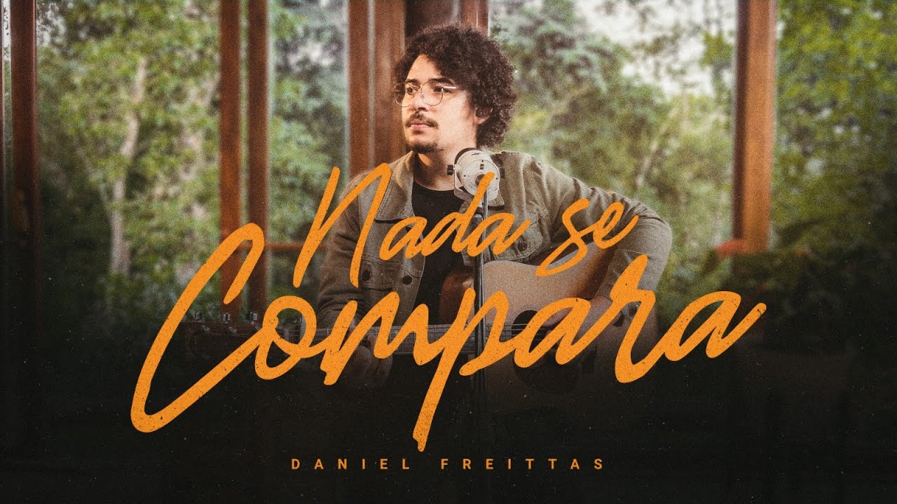Nada Se compara | Daniel Freittas