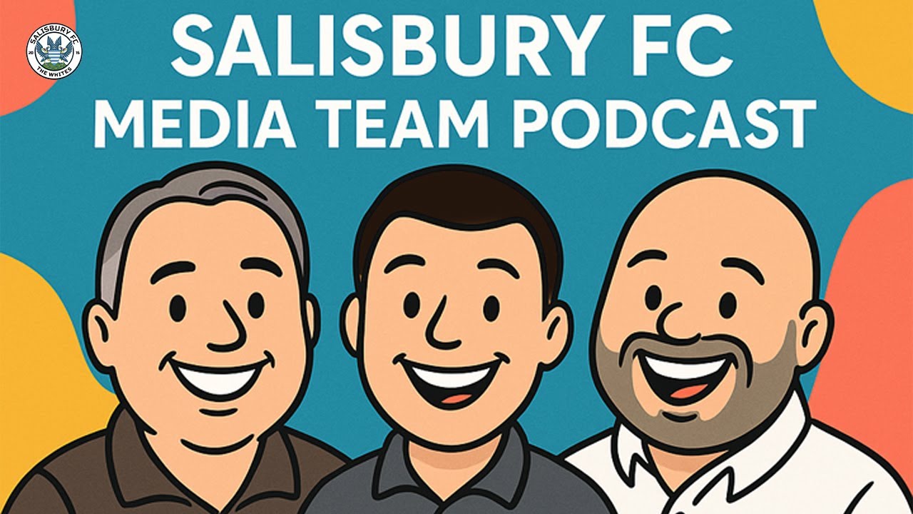 Salisbury FC Media Team Podcast - Episode 2