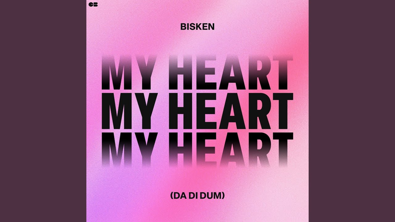 My Heart (Da Di Dum)
