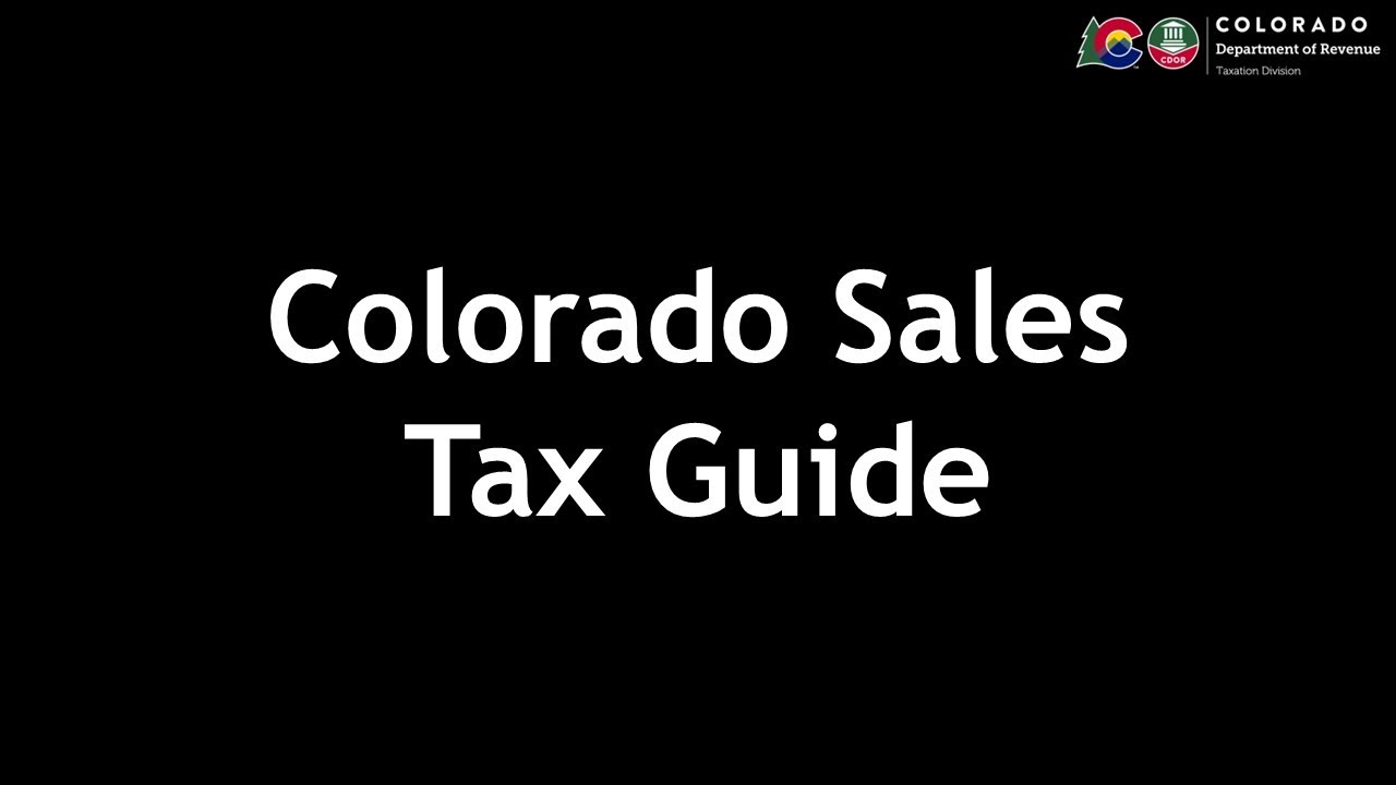 Colorado Sales Tax Guide