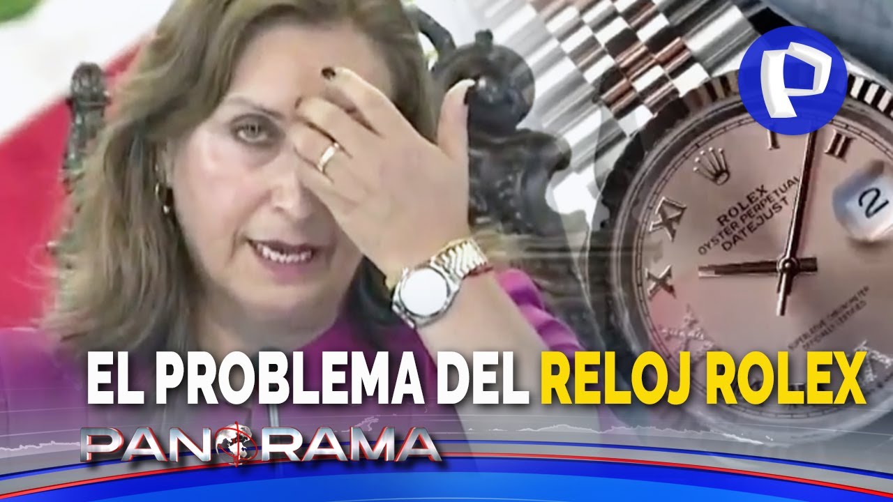 El problema del Rolex: respuesta deja más dudas de la presidenta Dina Boluarte