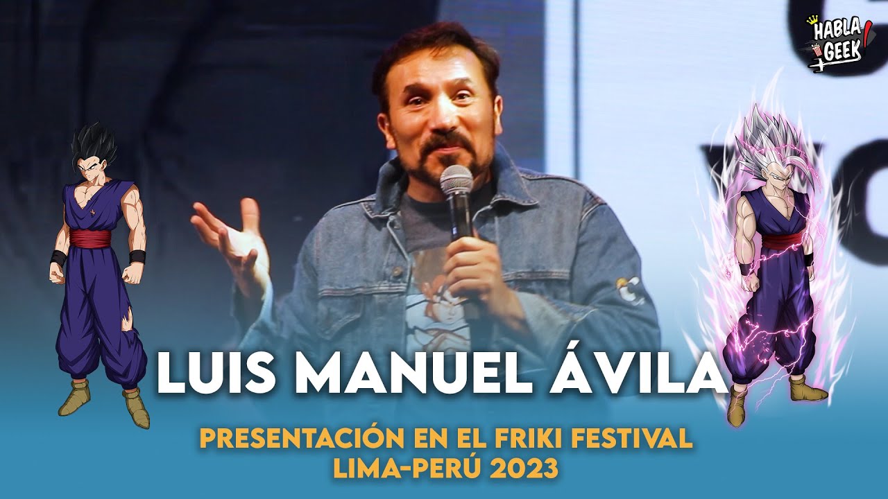Luis Manuel Ávila - Presentación en el Friki Festival 2023 - LIMA PERÚ