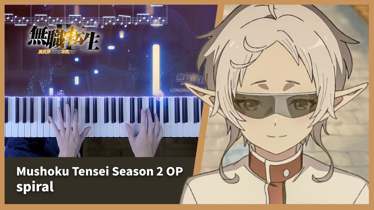 Mushoku Tensei Season 2 OP - 