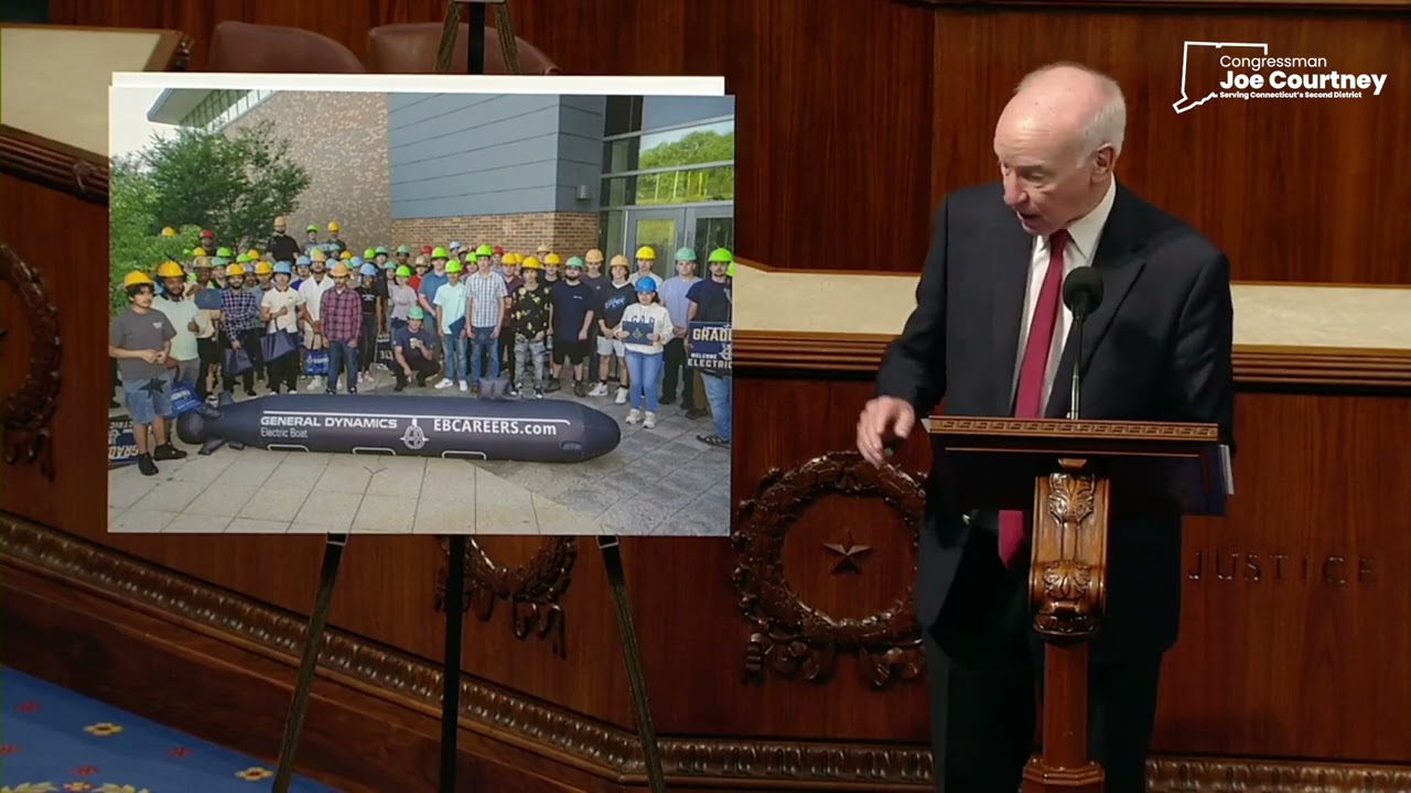 Rep. Courtney Highlights Momentum in Submarine Industrial Base