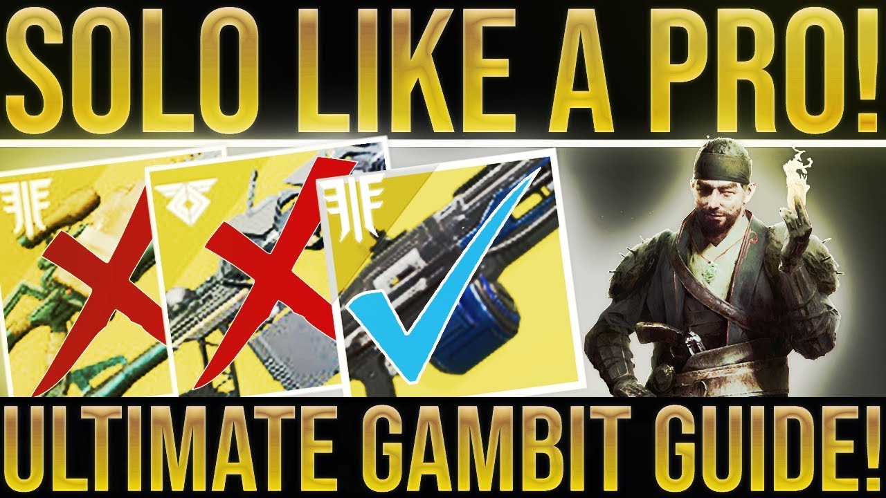 Destiny 2. ULTIMATE GAMBIT GUIDE! How To Win Solo. (Get The Season Of The Forge Pinnacle Weapon)