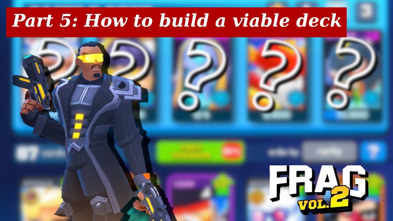 #FragProShooter complete deck building guide