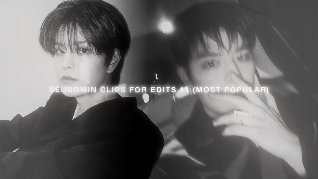 SEUNGMIN CLIPS FOR EDITS #1 (MOST POPULAR)