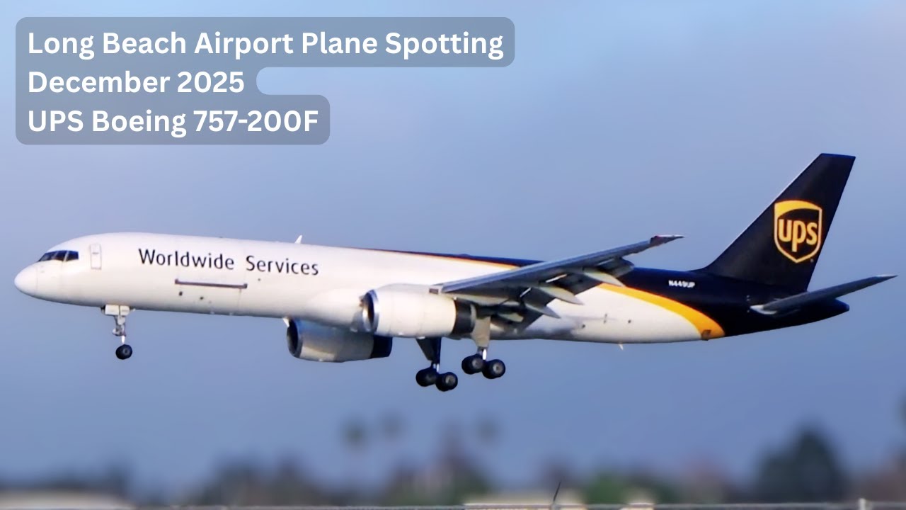 Long Beach Airport (LGB) Plane Spotting | UPS Boeing 757 & More | December 2025