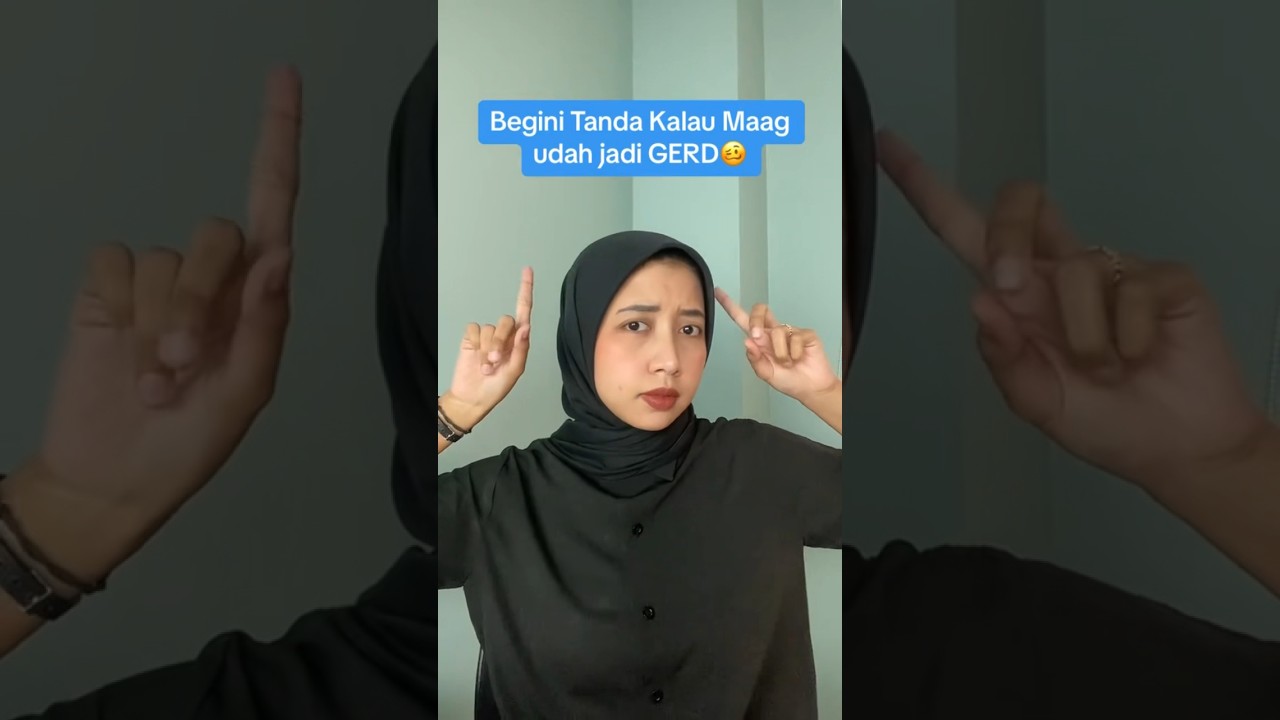 Tanda Maag sudah Menjadi GERD