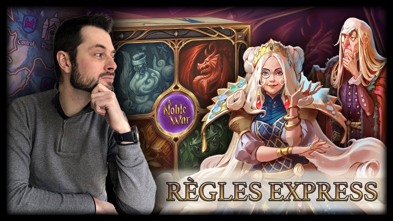 A NOBLE WAR - Explication des Règles [FR]