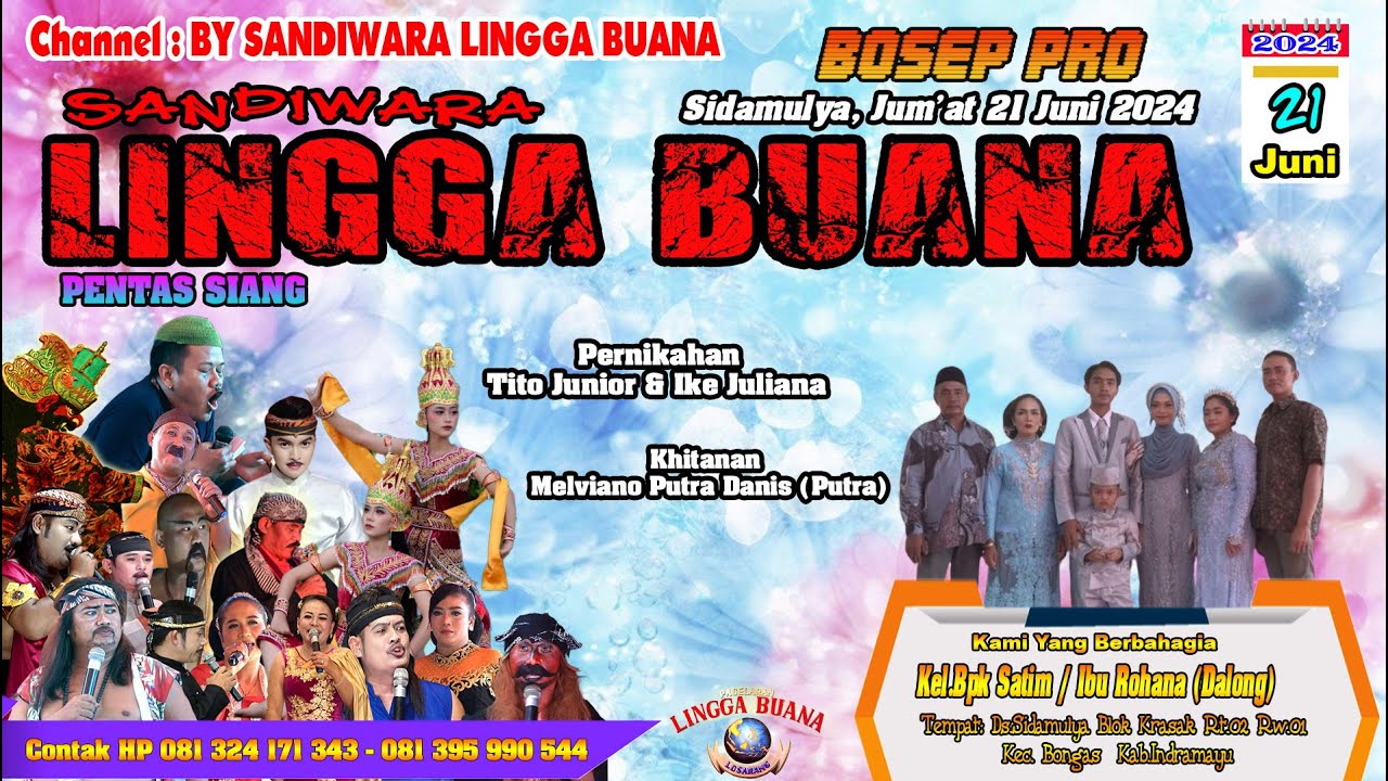 LIVE SANDIWARA LINGGA BUANA Sidamulya, Jum'at 21 Juni 2024 Juni 2024 CERITA CERITA