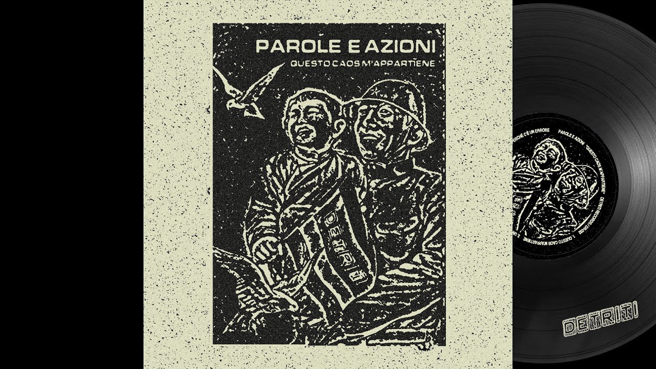 Parole e azioni - Questo caos m'appartiene