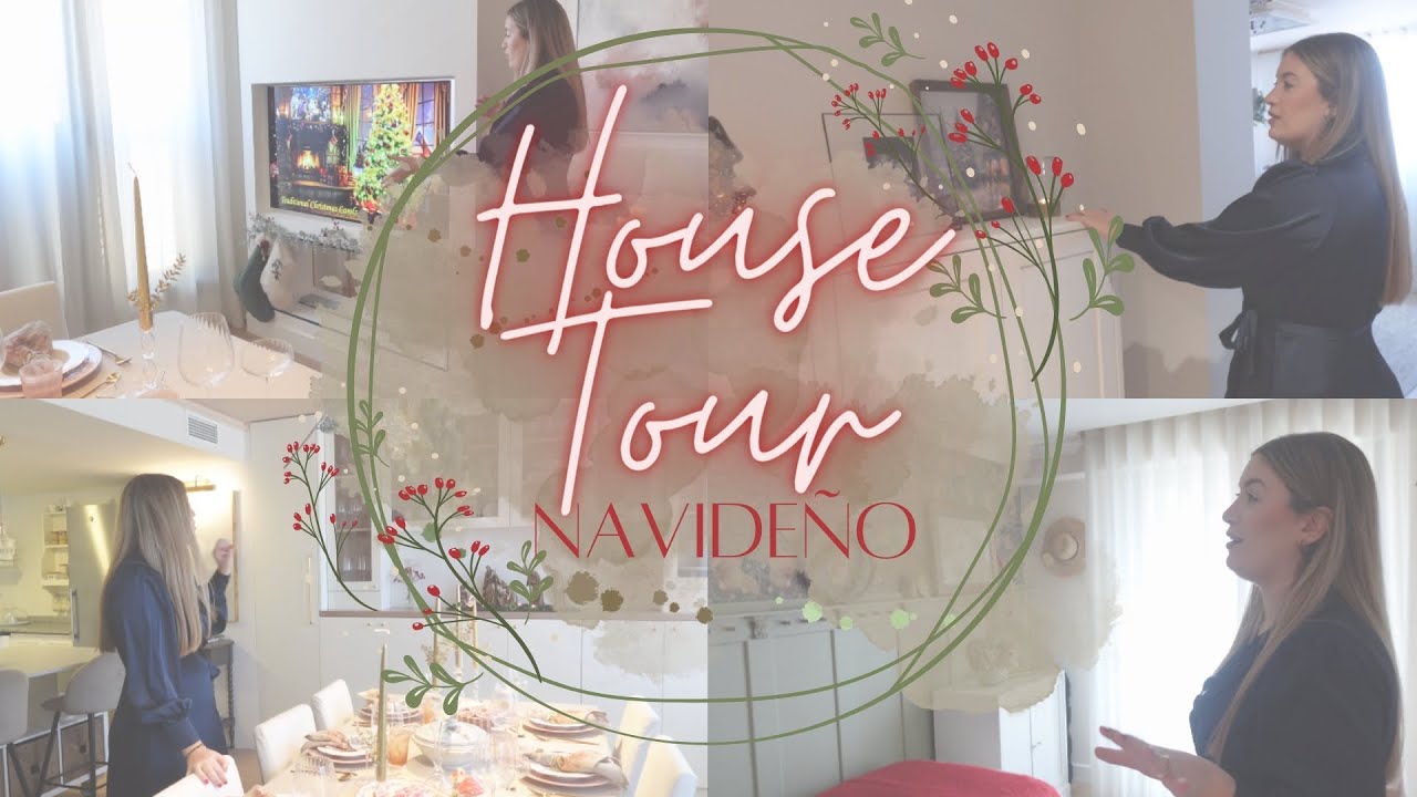 HOUSE TOUR NAVIDEÑO 🎄🎅🏼😘