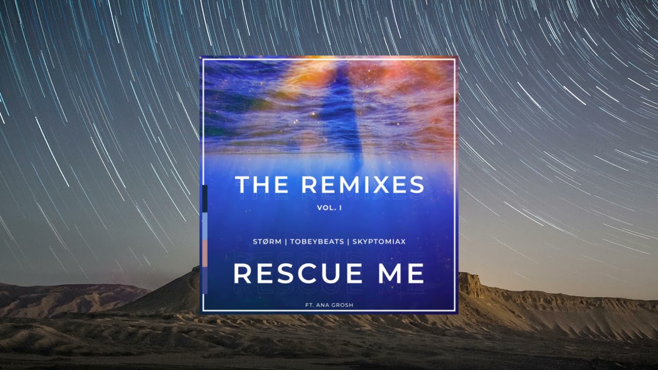 St&oslash;rm, TobeyBeats & Skyptomiax - Rescue Me (feat. Ana Grosh) [Endlesssssleep Remix]