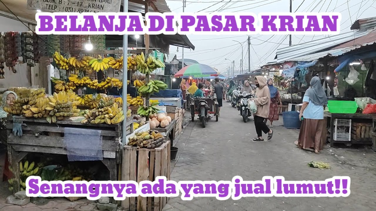 ADA YANG JUAL LUMUT DI PASAR KRIAN SIDOARJO// NOSTALGIA SAMBIL BELANJA