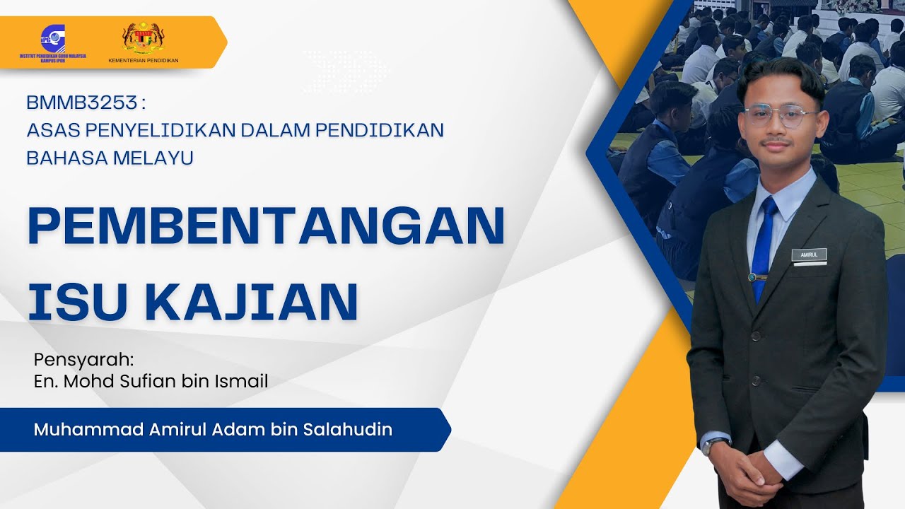 BMMB3253 ASAS PENYELIDIKAN DALAM PENDIDIKAN BAHASA MELAYU (TUGASAN 1)