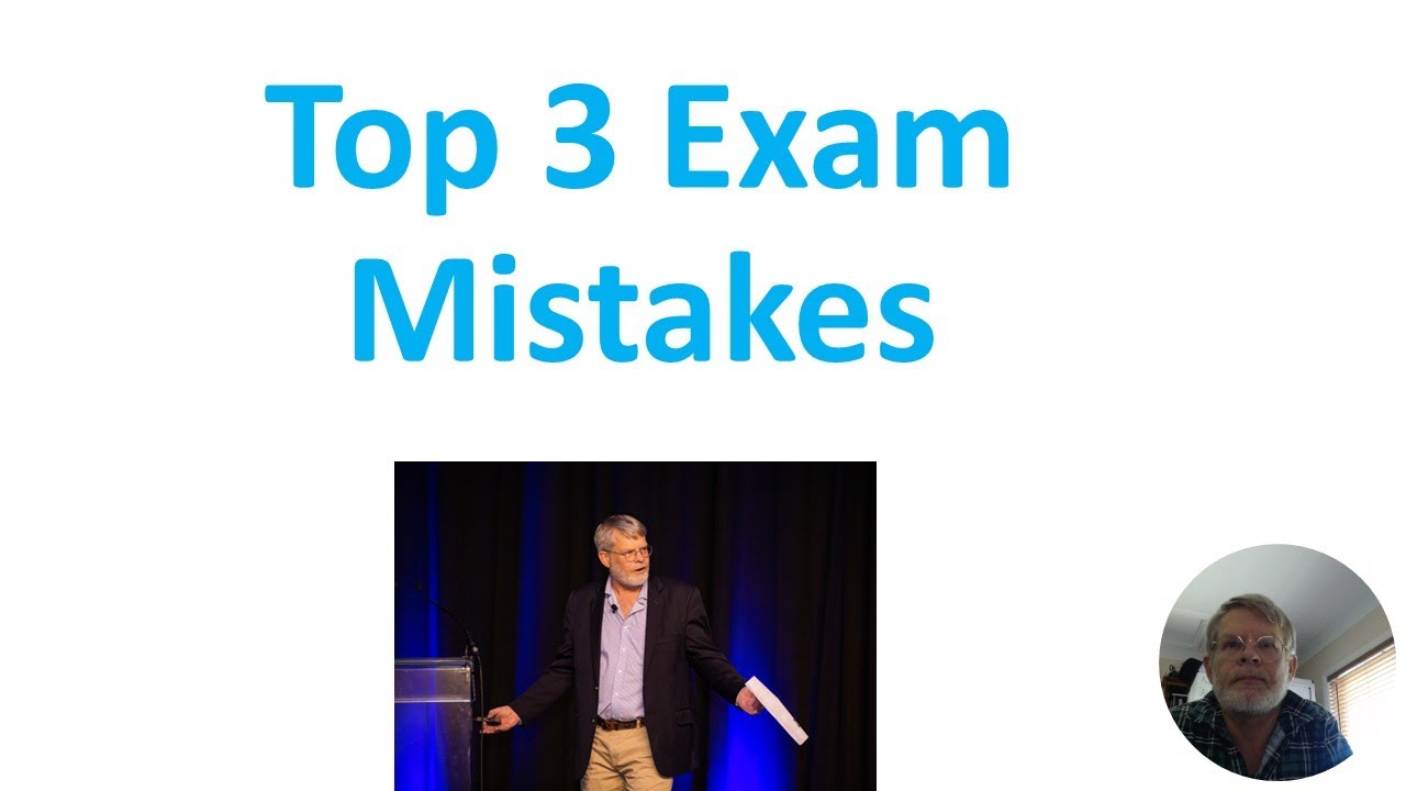 Top 3 Mistakes in Exam Preparation