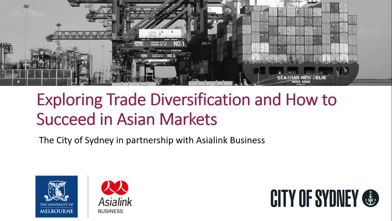 Exploring Trade Diversification and how to Succeed in Asian Markets