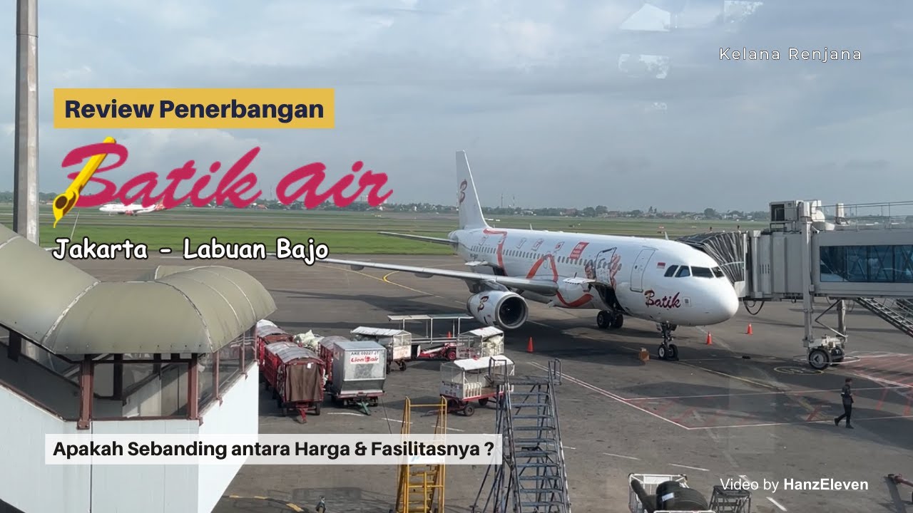 Batik Air Review Penerbangan Jakarta Labuan Bajo