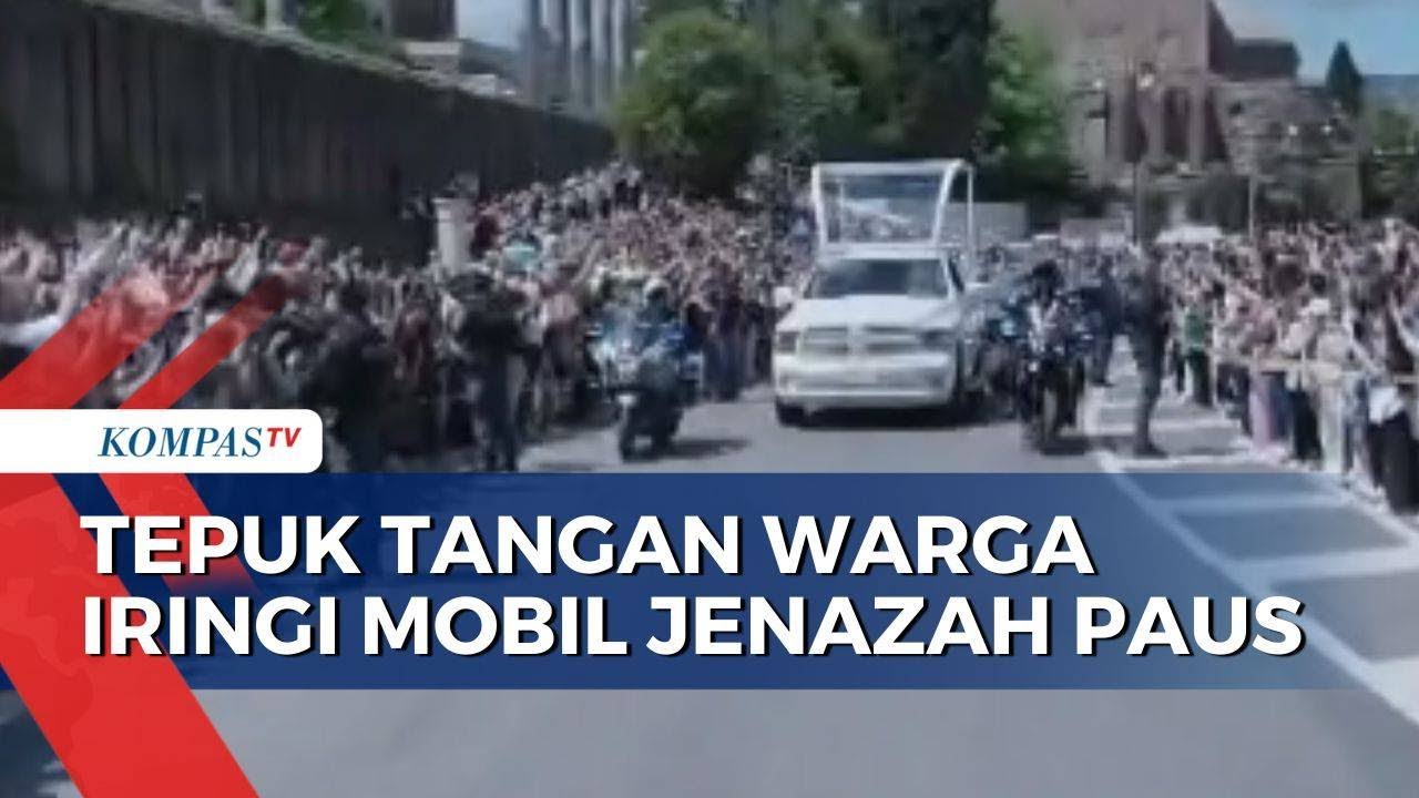 Haru, Tepuk Tangan Umat Iringi Mobil Jenazah Paus Fransiskus ke Basilika Santa Maria Maggiore