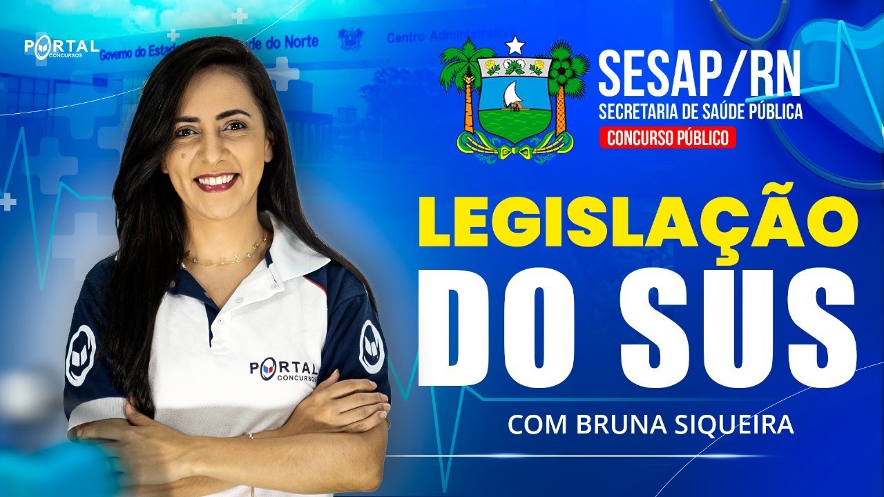 CONCURSO SESAP/RN: LEGISLAÇÃO DO SUS @CursosdoPortal