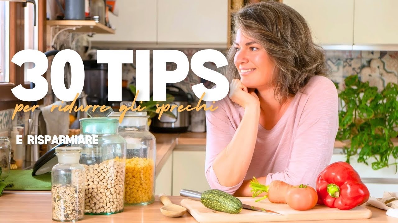 30 tips per ridurre lo spreco in casa 💸 (e risparmiare ogni giorno!)