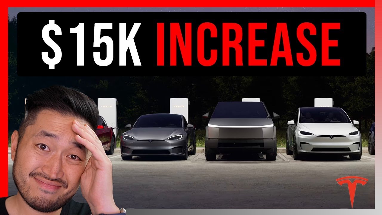 BREAKING: Tesla Increases Prices by $15,000