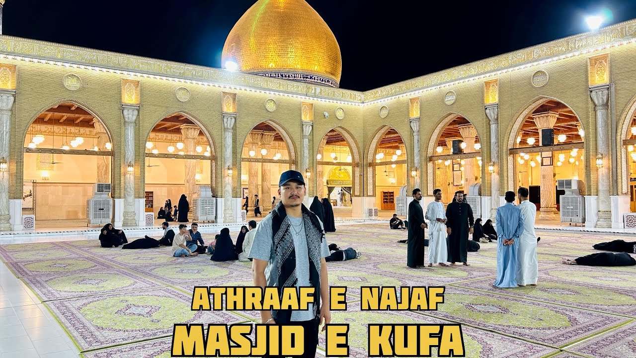 Masjid e Kufa || Masjid e Sahla || house of mola Aliع || safar e ishq || Waqarz