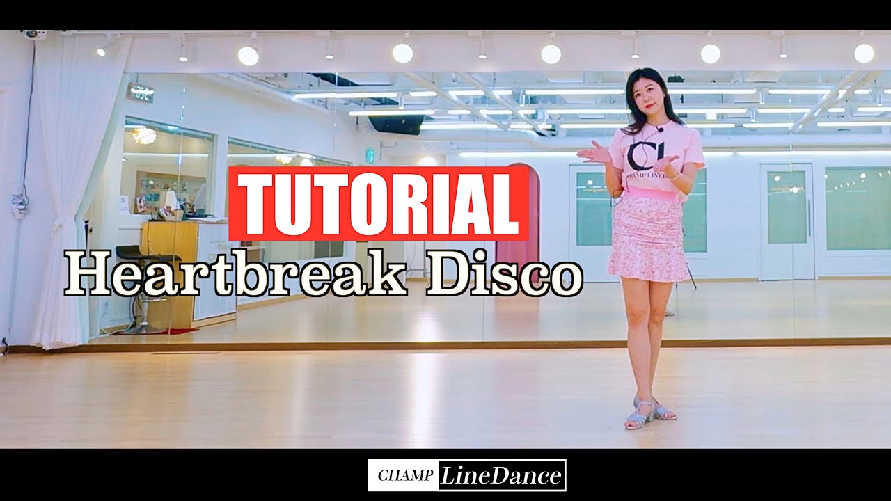 [수요중고급반] Heartbreak Disco LineDance | 하트브레이크 디스코 라인댄스| 스텝설명 | 챔프라인댄스 | 선릉역7번출구 010 8833 4921