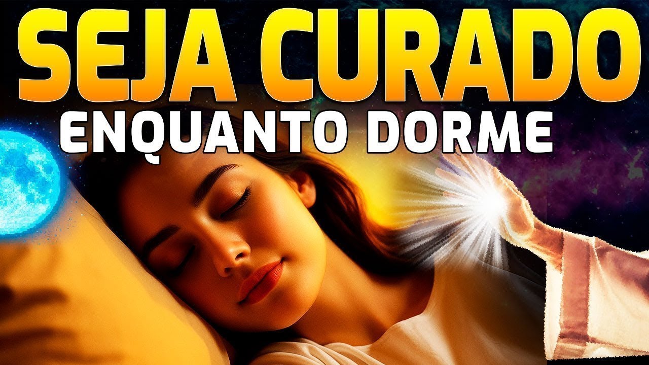 OU&Ccedil;A 1 NOITE FORT&Iacute;SSIMA ORA&Ccedil;&Atilde;O DA CURA Dores nos Ossos e Coluna DORMINDO NA PAZ DE DEUS
