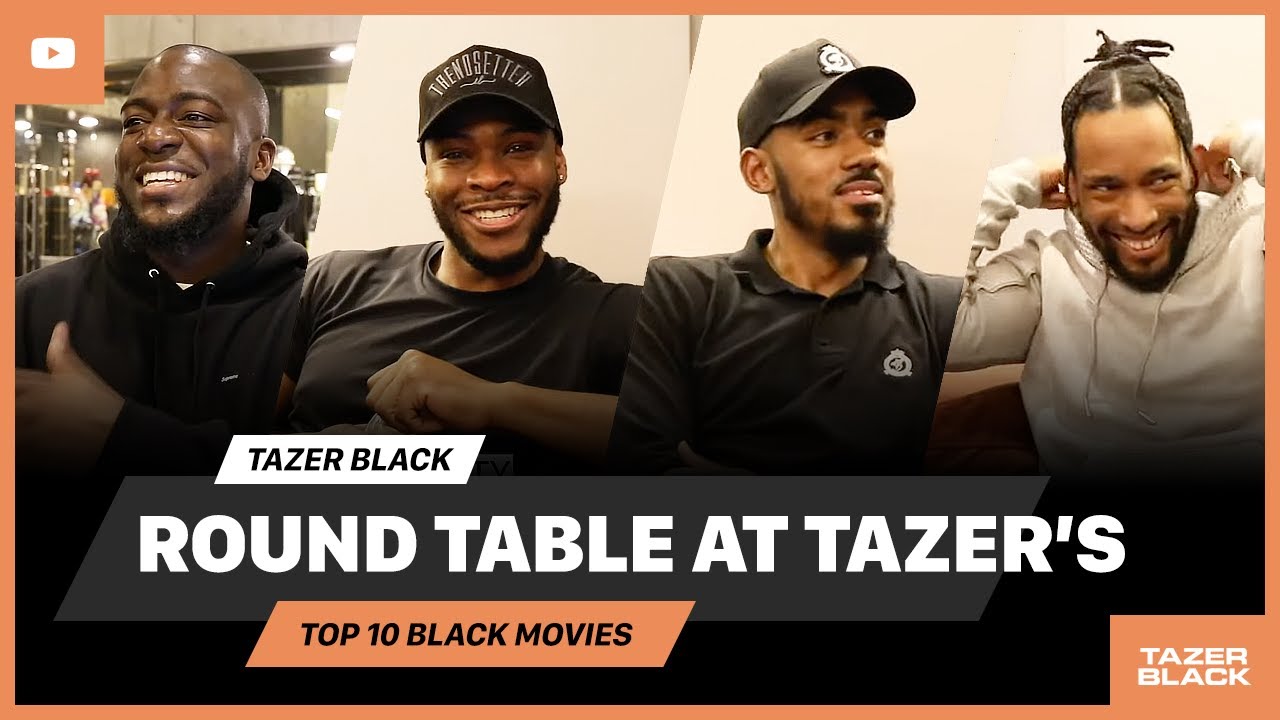 ROUND TABLE AT TAZER'S: TOP 10 BLACK MOVIES