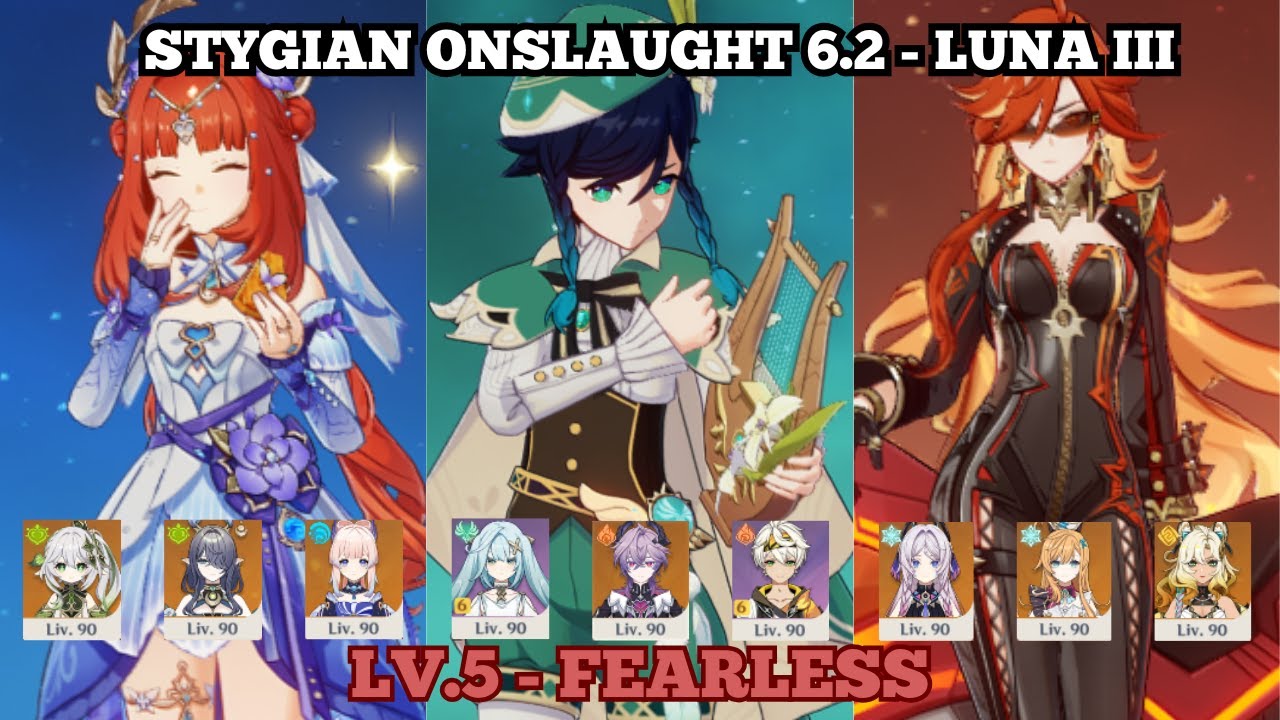 Stygian Onslaught 6.2 / Luna III - Lv.5 Fearless - Nilou C2 x Venti C0 - Mavuika C0 | Genshin Impact