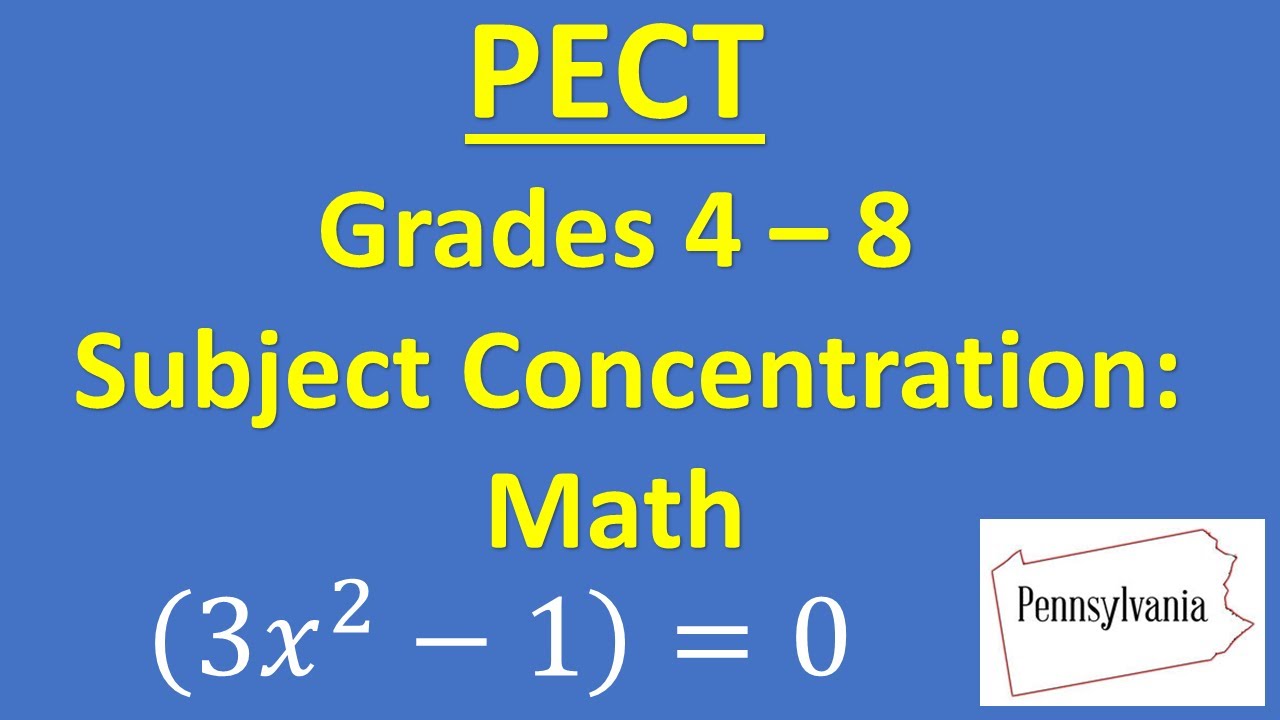 PECT Pennsylvania Grades 4 &ndash; 8 Subject Concentration Math Assessment 5158  Practice Problem
