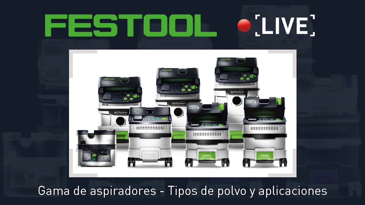 Festool Demo #6 Live - Gama de aspiradores, tipos de polvo y aplicaciones.