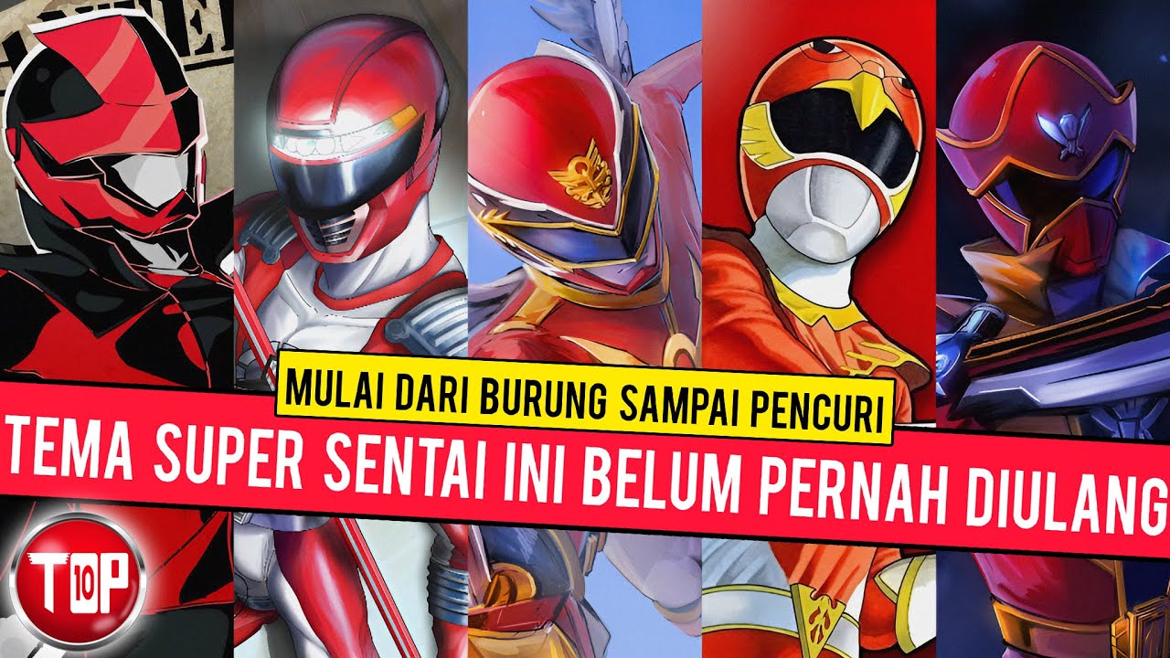 Top 10 Tema Super Sentai yang Belum Pernah Diulang