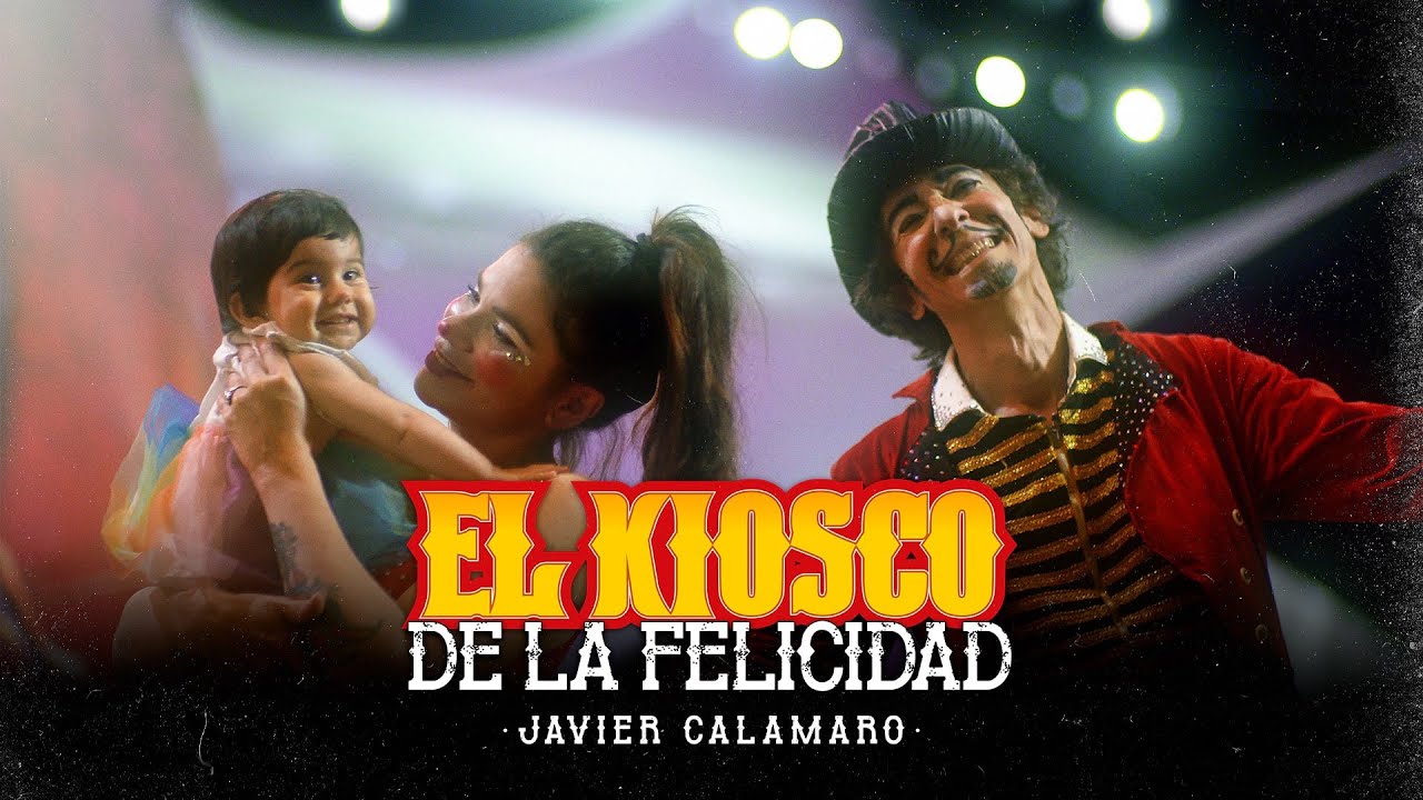 Javier Calamaro - El Kiosko De La Felicidad (Video Oficial)