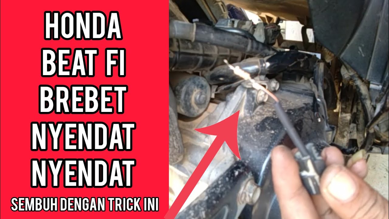 Penyebab motor beat fi nyendat saat di gas