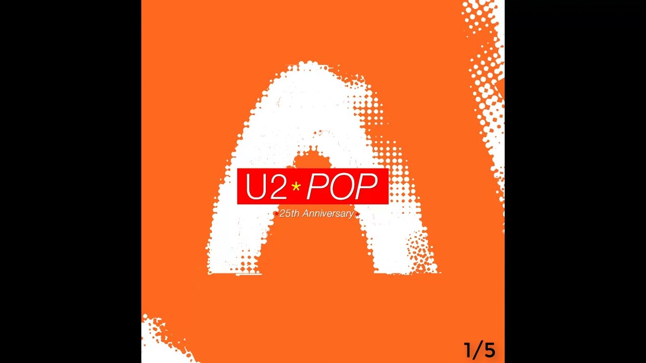 U2 - POP 25 Aniversario by Fan - Album Original - 1/5