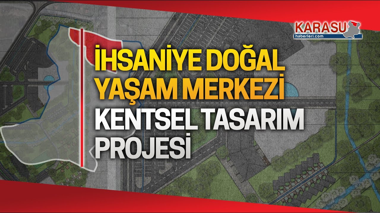İhsaniye Doğal Yaşam Merkezi Kentsel Tasarım Projesi