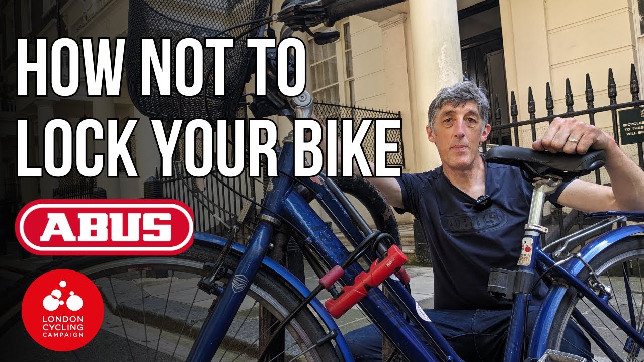 How NOT to lock your bike in London - ABUS X London Cycling Campaign