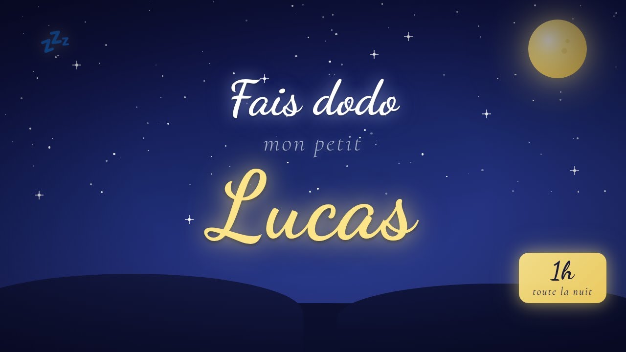 Berceuse Lucas — 60 min de musique douce pour dormir toute la nuit 🌙