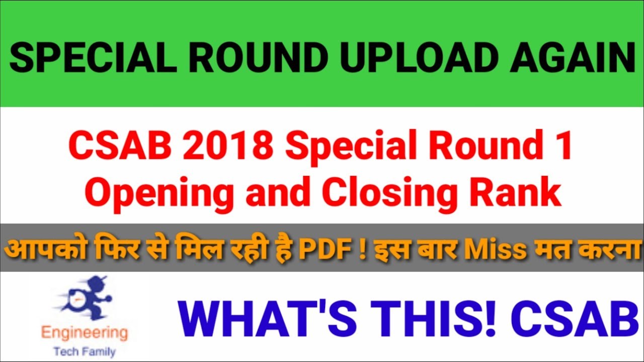 CSAB Special Round 1 Opening and Closing Rank Again Upload with some changes