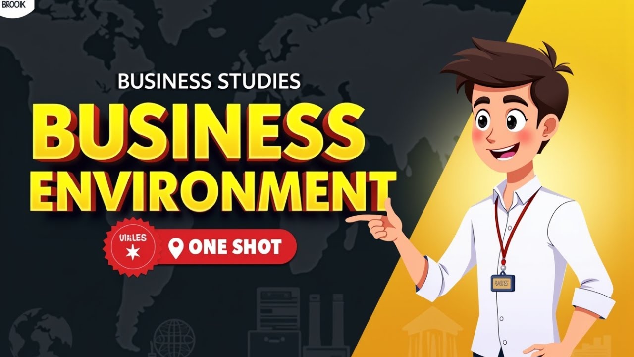 Business Environment | Class 12 | Business Studies | Chapter 3 | BST Bhaiya