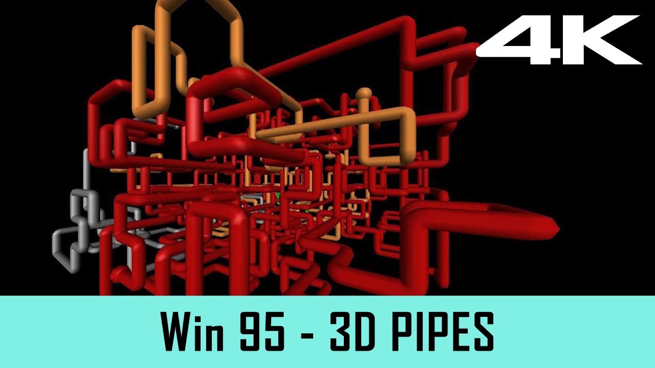 Windows 95 Screensaver - 3D PIPES (4K)