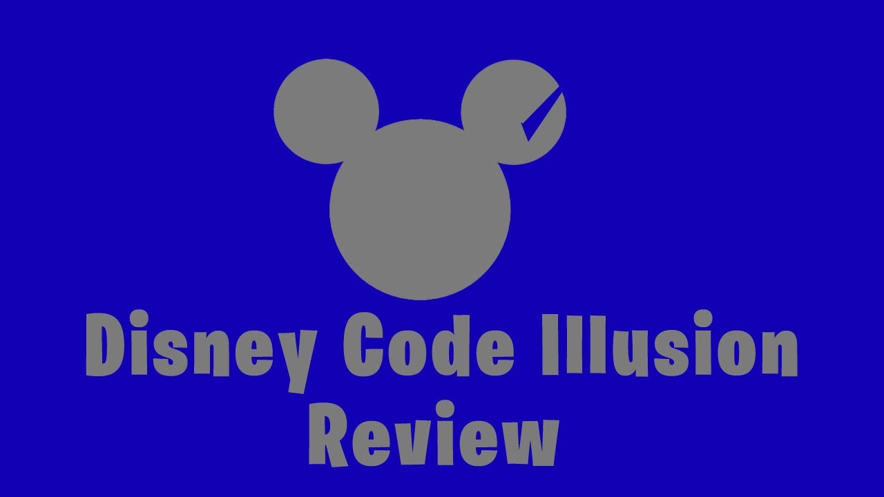 Disney Code Illusion Review