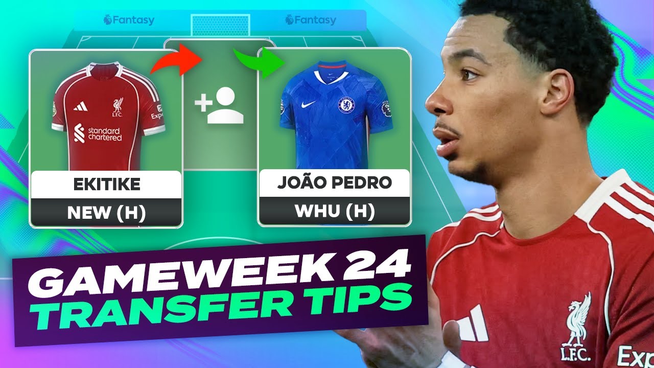 SELL EKITIKE 🤔  FPL TRANSFER TIPS GAMEWEEK 24 | Fantasy Premier League Tips 2025/26