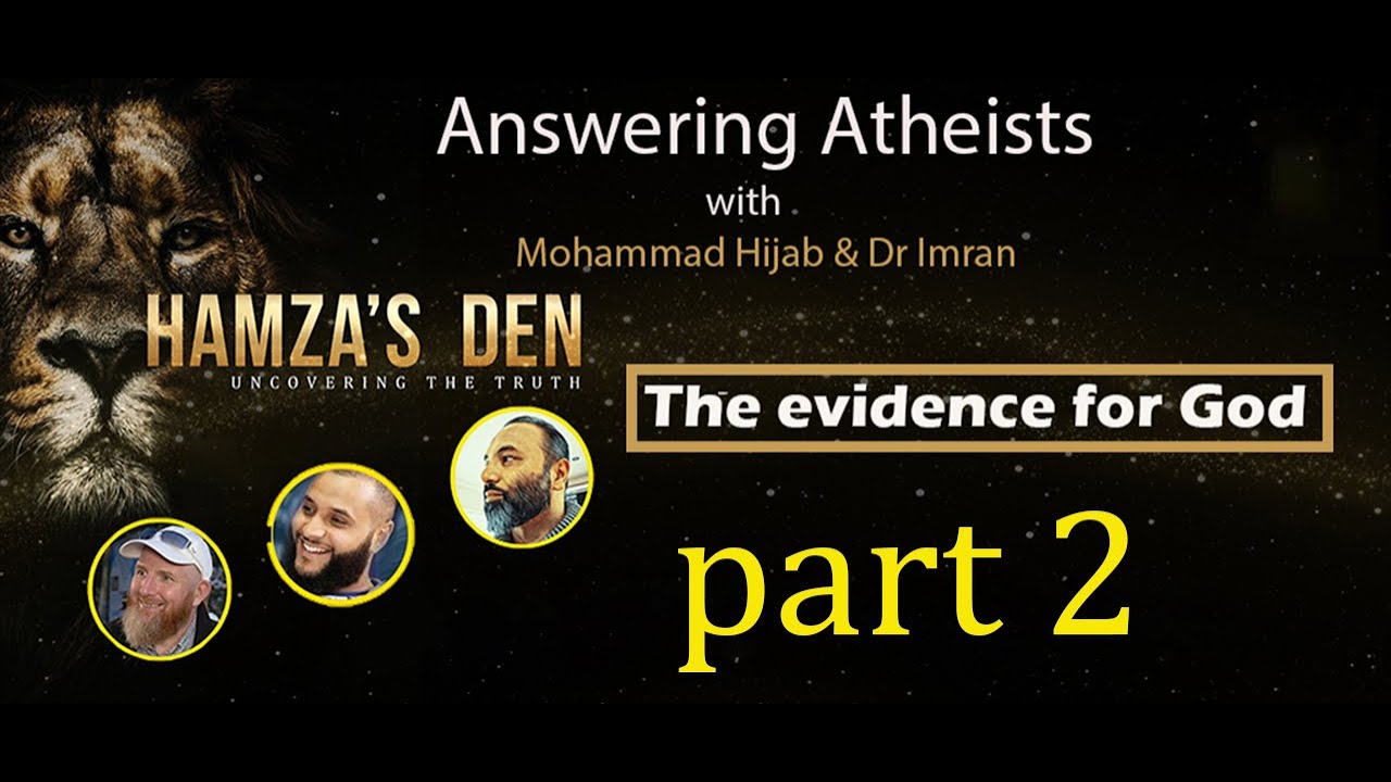 Answering Atheists series (The evidence for God) part 2